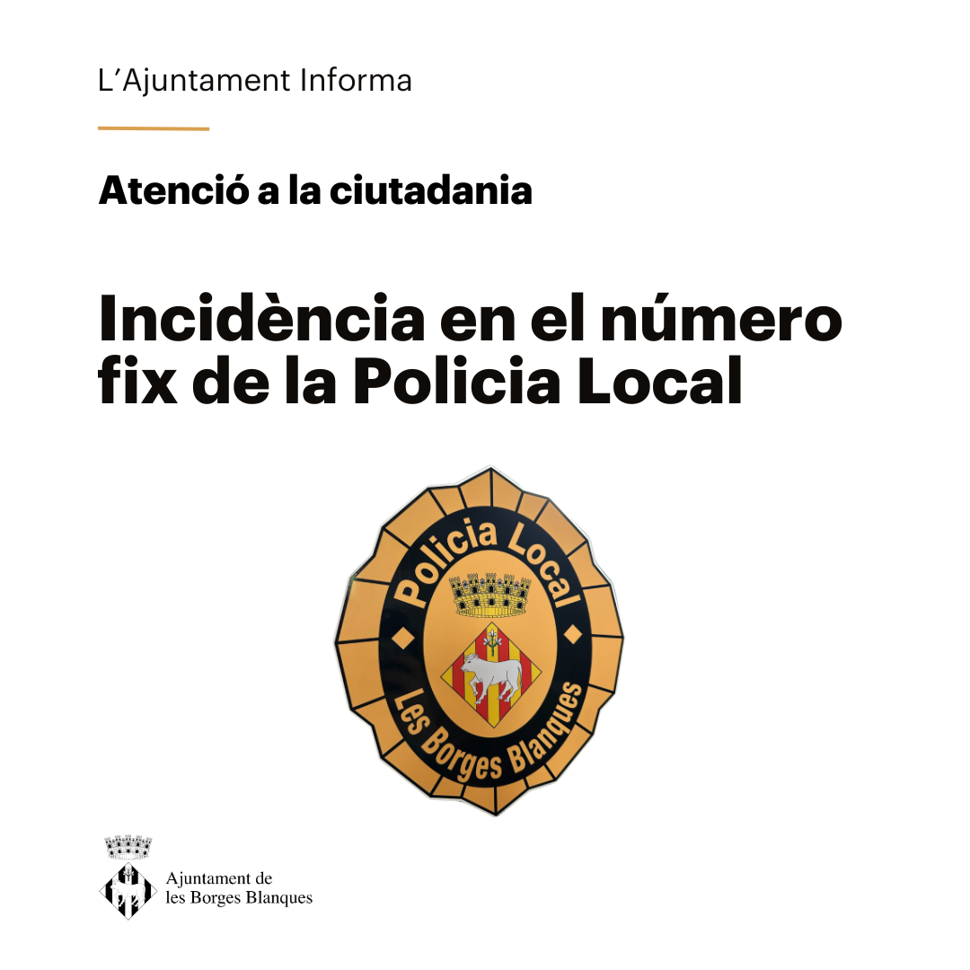 Incidència en el número fix de la Policia Local